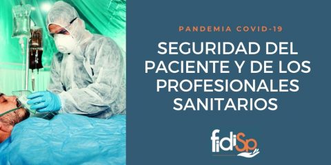 Seguridad del paciente y de los profesionales sanitarios en pandemia COVID-19